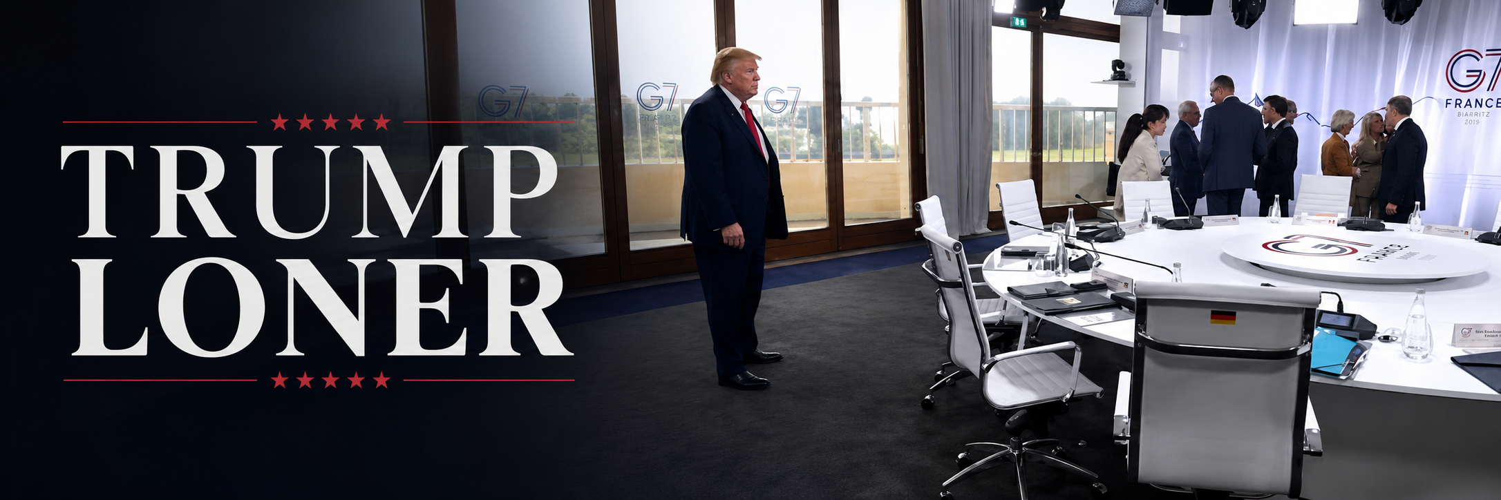 Trump Loner G7 banner